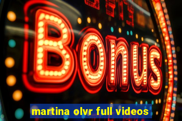 martina olvr full videos